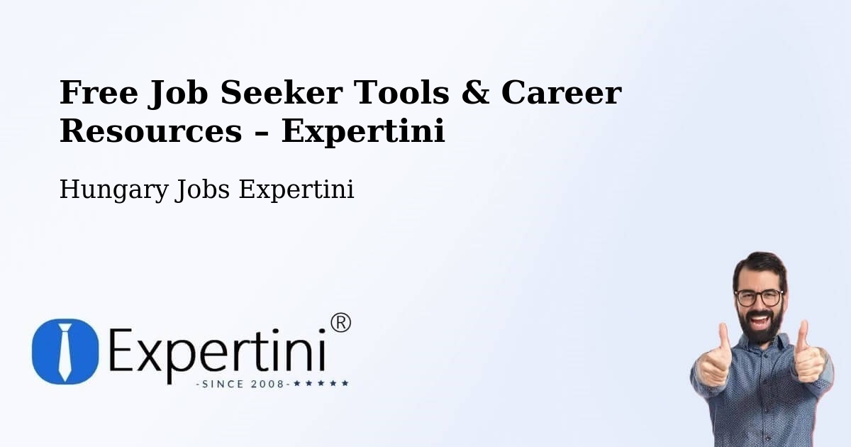 Free Job Seeker Tools & Career Resources – Celldömölki Járás - Celldömölki Járás, Hungary Jobs Expertini